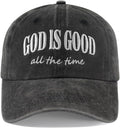 God is Good All The Time Hat for Men Women, Adjustable Cotton Embroidered Jesus Christian Faith Baseball Cap