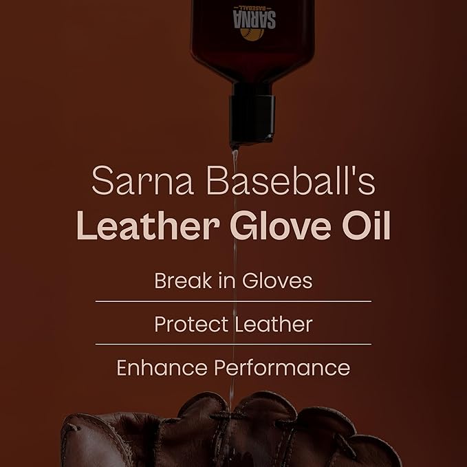 SARNA BASEBALL Glove Oil, 8 Oz – Break in Faster & Soften Leather Without Grease – Lanolin-Based Formula Helps Prevent Deterioration – Leather Oil for Gloves & Mitts Made in USA