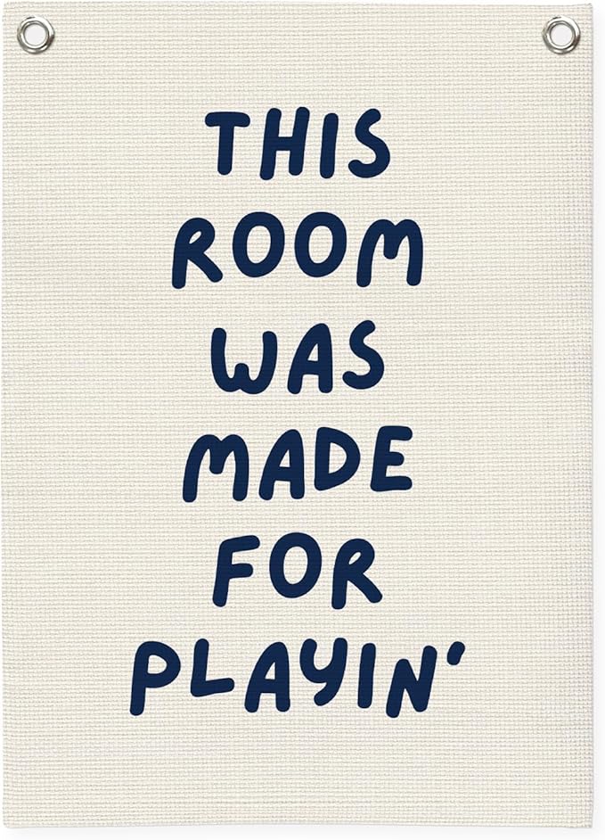 Playroom Wall Decor Linen Canvas Banner, This Room Was Made by Unknown