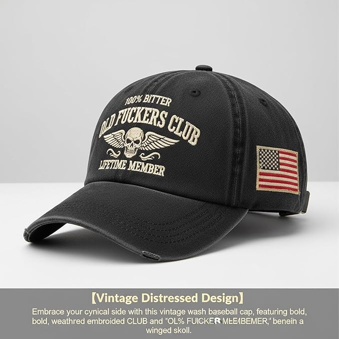 Old Fuckers Club-Vintage Baseball Cap, Hand-Embroidery Adjustable Wash Old Fuckers Club100% Bitter Lifetime Member Hat