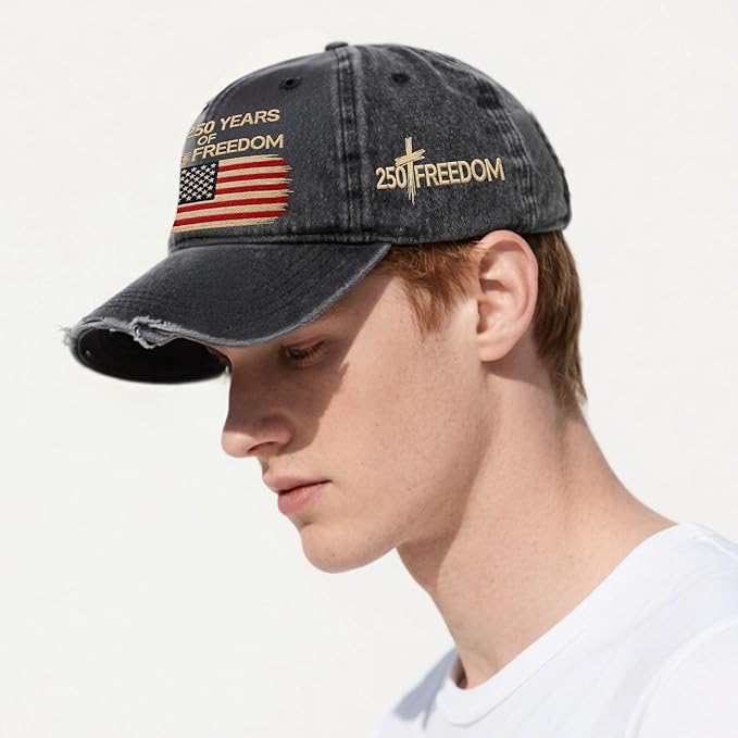 US 250 Years Freedoms 1776-2026 250th Birthday Embroidered Hats Garde Cap for Him