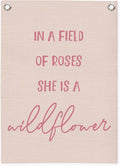 Nursery Decor, Girls Room Decor, In a Field Full of Roses She Is a Wildflower by Unknown