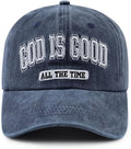 God is Good All The Time Hat for Men Women, Funny Adjustable Cotton Embroidered Jesus Christian Faith Baseball Cap