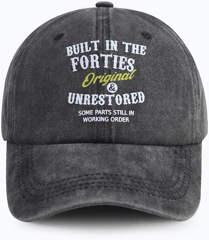 Built in The Nineties Eighties Seventies Sixties Fifties Forties Thirties Original Baseball Hat for Men Women