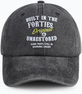 Built in The Nineties Eighties Seventies Sixties Fifties Forties Thirties Original Baseball Hat for Men Women
